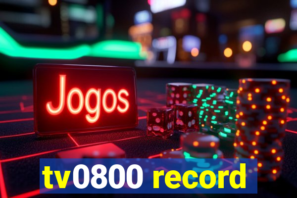 tv0800 record